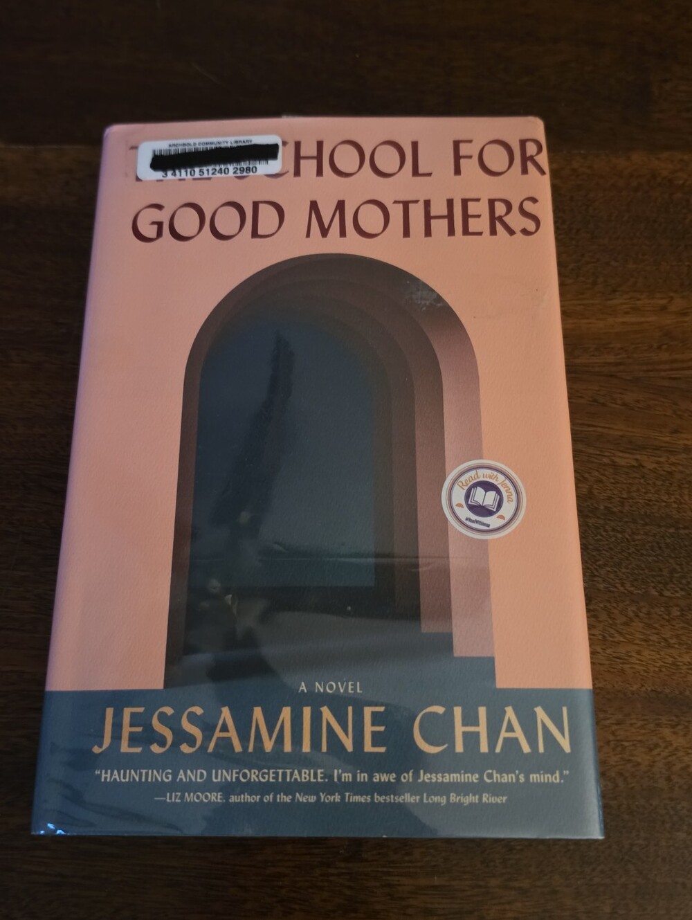 The School for Good Mothers: A Novel By Jessamine Chan Hardcover Book